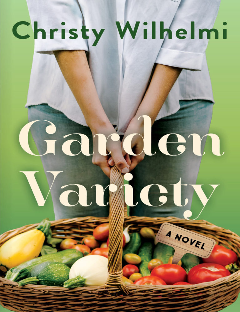 Garden Variety: A Novel